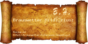Brauswetter Hiláriusz névjegykártya